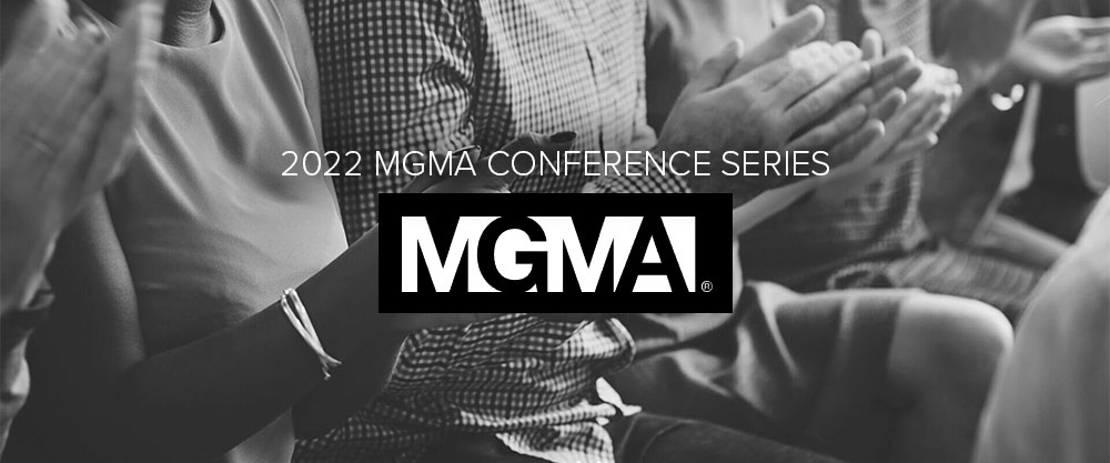 2022 Medical Group Management Association (MGMA) Conference in Boston MA