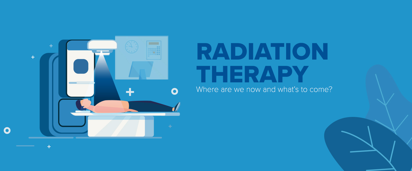Illustration of person laying on medical table going into an imaging system with the caption "Radiation Therapy: Where Are We Now and What’s to Come?"